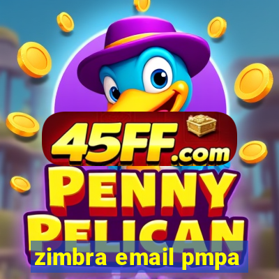zimbra email pmpa